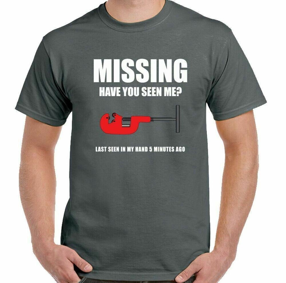 MISSING PIPE CUTTER T-SHIRT Funny DIY Tradesman Plumber Heating Engineer Tee Top